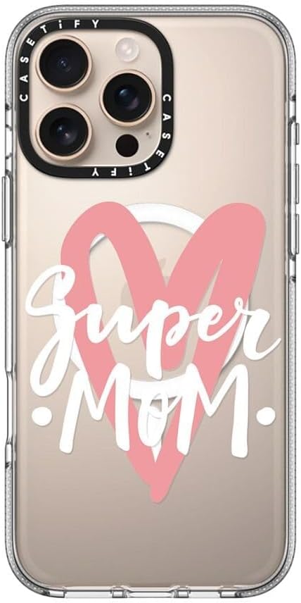 CASETiFY Clear iPhone 16 Pro Max Case [Not Yellowing / 6.6 ft. 3X Military Grade Drop Protection/Compatible with Magsafe] - Super mom. Mother's Day - Clear