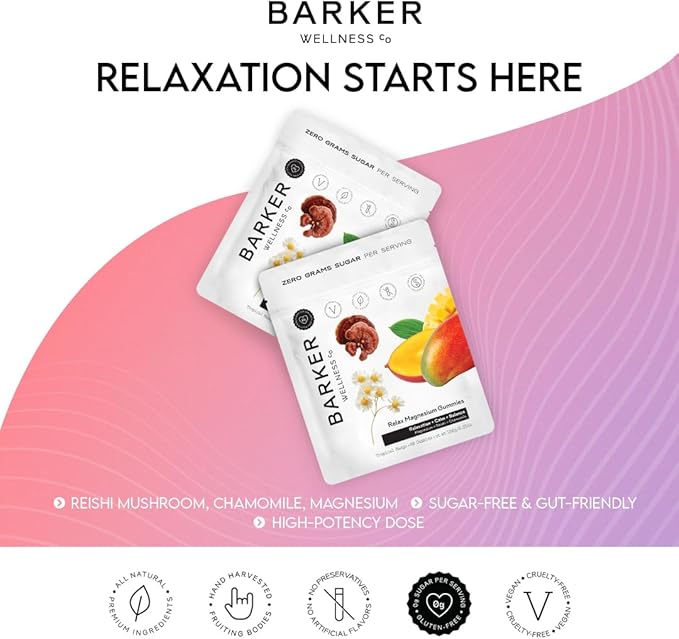 Barker Wellness Magnesium Relax Gummies | Advanced Stress & Muscle Tension Relief | Promotes Calm & Relaxation with Reishi Mushroom & Chamomile | Vegan, Sugar-Free, Tropical Mango | 60 Gummies