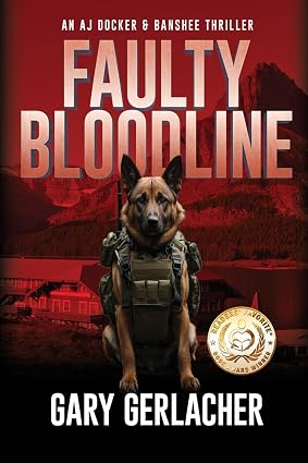 Faulty Bloodline: An AJ Docker and Banshee Thriller