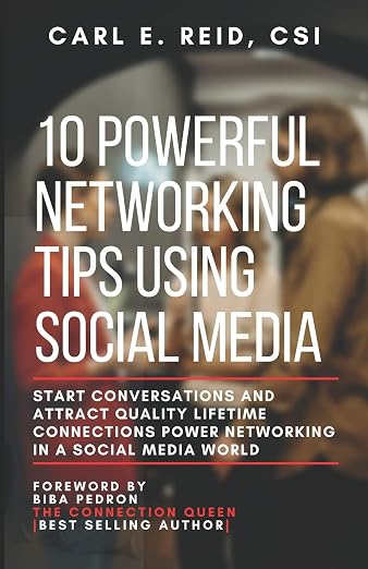 10 Powerful Networking Tips Using Social Media: Start Conversations And Attract Quality Lifetime Connections Power Networking In A Social Media World