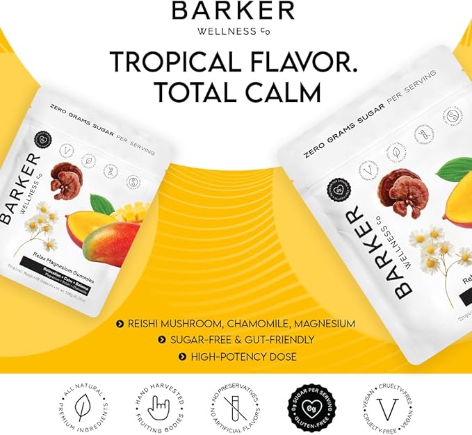 Barker Wellness Magnesium Relax Gummies | Advanced Stress & Muscle Tension Relief | Promotes Calm & Relaxation with Reishi Mushroom & Chamomile | Vegan, Sugar-Free, Tropical Mango | 60 Gummies