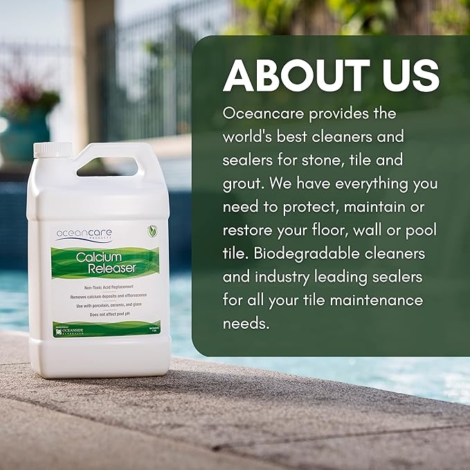 Oceancare Products - Calcium Releaser - Gallon (Cleans up to 300 Square Feet) - Pool Tile Cleaner Calcium Remover, Safe on Glass, Porcelain, & Ceramic Surfaces - Calcium Cleaner - Tile & Grout Cleaner